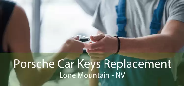 Porsche Car Keys Replacement Lone Mountain - NV