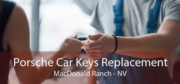 Porsche Car Keys Replacement MacDonald Ranch - NV