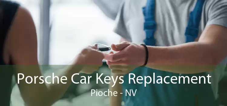 Porsche Car Keys Replacement Pioche - NV