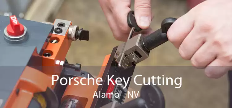 Porsche Key Cutting Alamo - NV
