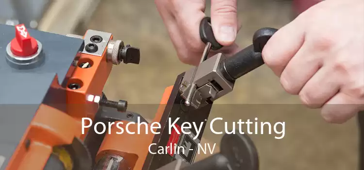 Porsche Key Cutting Carlin - NV