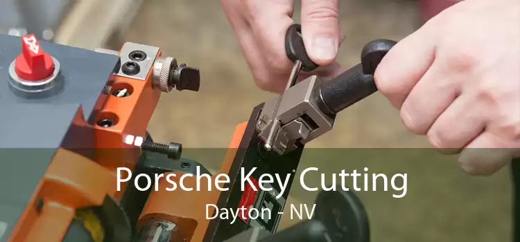 Porsche Key Cutting Dayton - NV