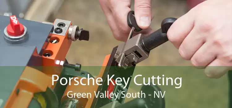 Porsche Key Cutting Green Valley South - NV
