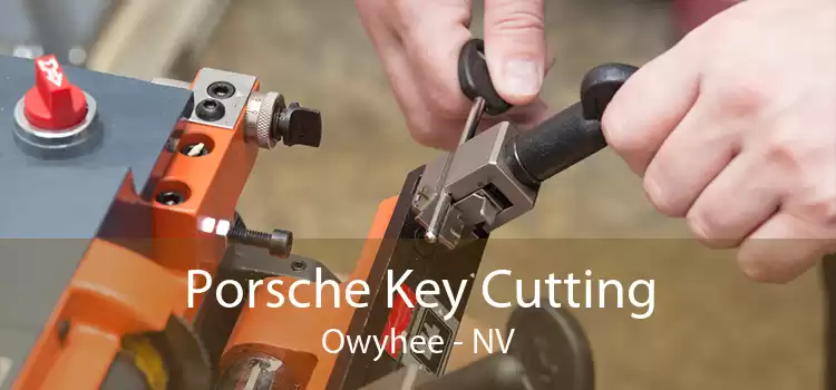 Porsche Key Cutting Owyhee - NV