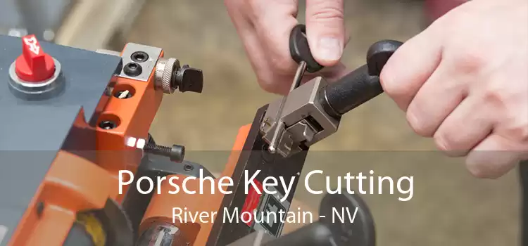 Porsche Key Cutting River Mountain - NV
