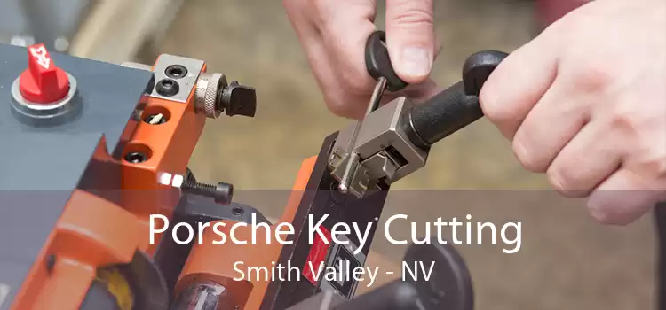 Porsche Key Cutting Smith Valley - NV
