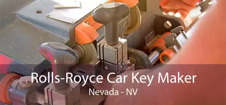 Rolls-Royce Car Key Maker Nevada - NV