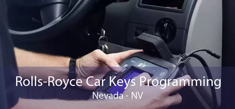 Rolls-Royce Car Keys Programming Nevada - NV