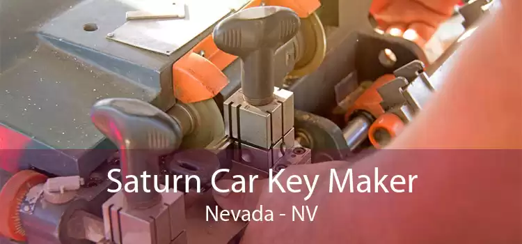 Saturn Car Key Maker Nevada - NV