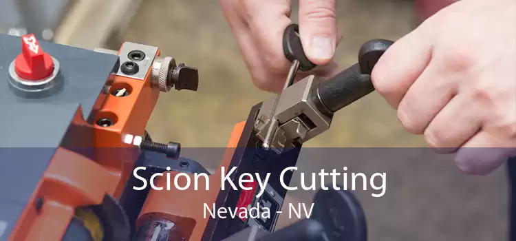 Scion Key Cutting Nevada - NV