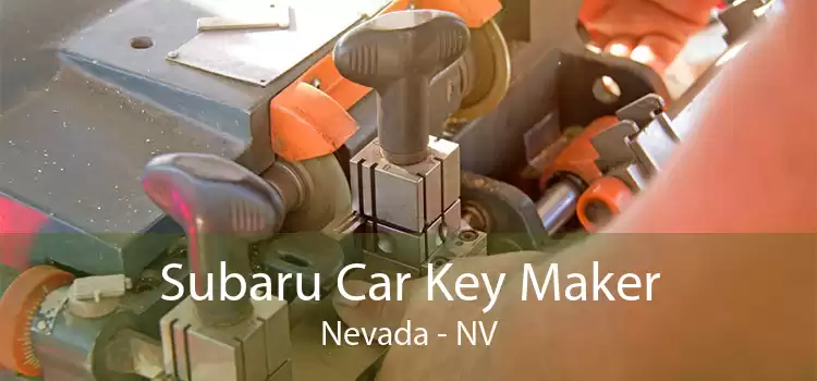 Subaru Car Key Maker Nevada - NV