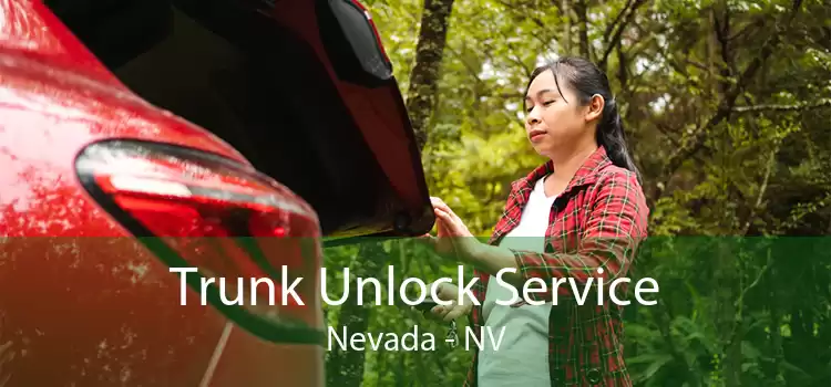 Trunk Unlock Service Nevada - NV