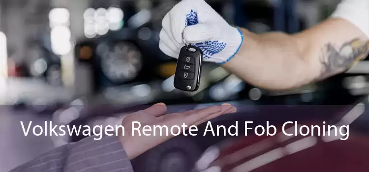 Volkswagen Remote And Fob Cloning 