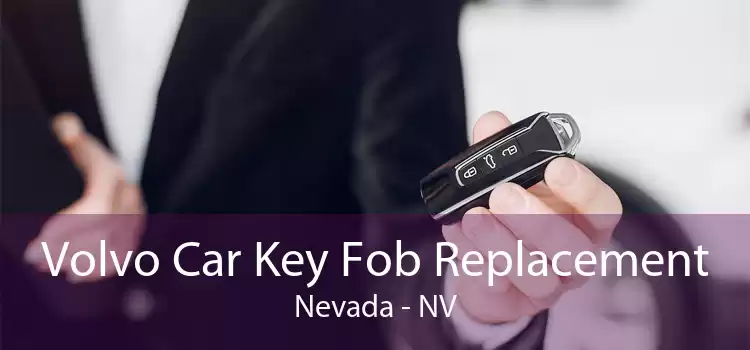 Volvo Car Key Fob Replacement Nevada - NV