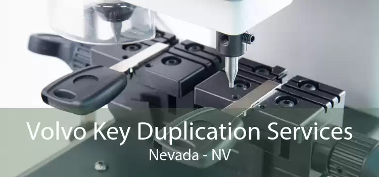 Volvo Key Duplication Services Nevada - NV